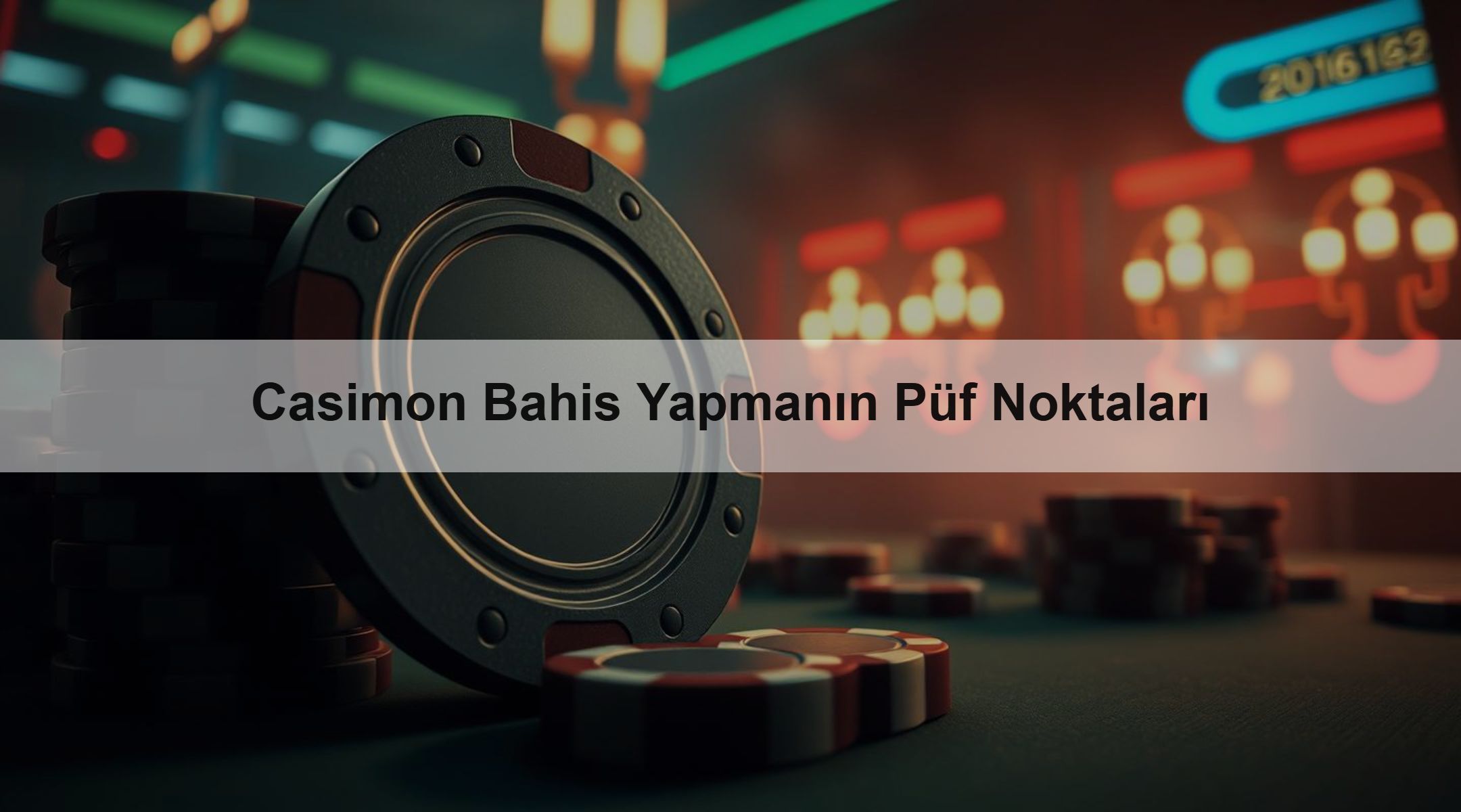 Casimon Bahis Yapmanın Püf Noktaları
